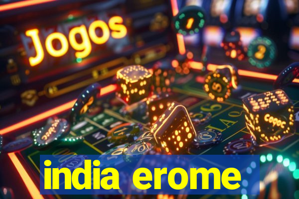 india erome